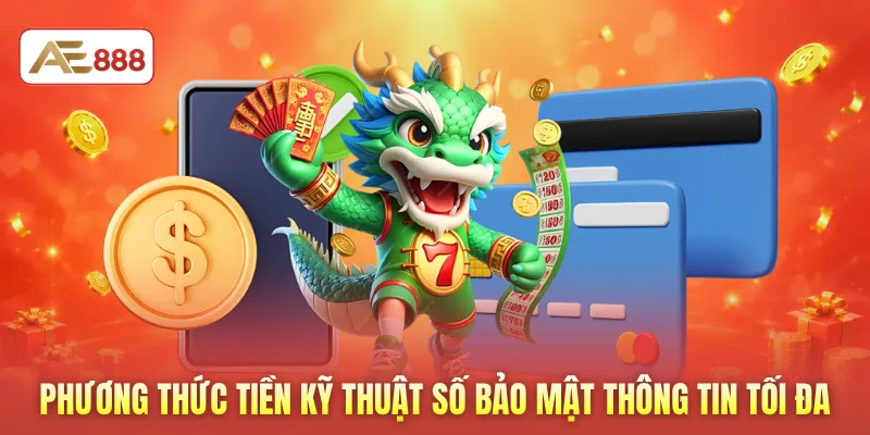 Phương thức tiền kỹ thuật số bảo mật thông tin tối đa