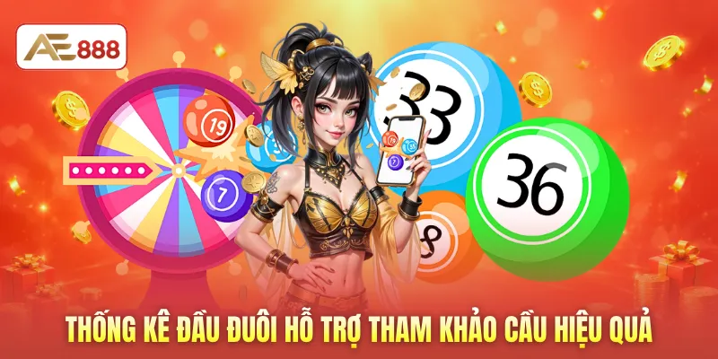 Thống kê đầu đuôi hỗ trợ tham khảo cầu hiệu quả